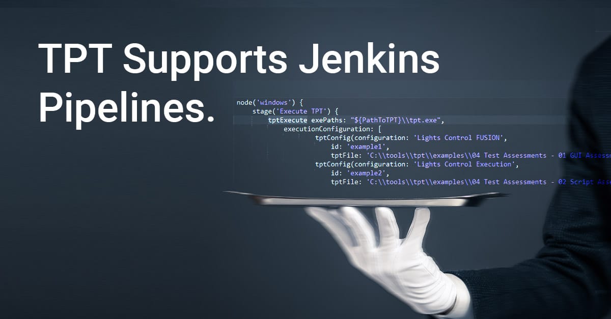 TPT supports Jenkins pipelines.