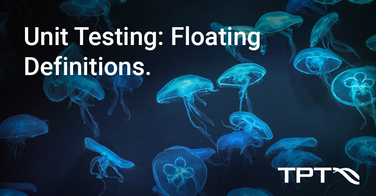 Unit Testing: Floating Definitions